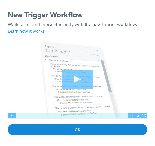 New trigger workflow video overview that appears when you first open Storyline 360